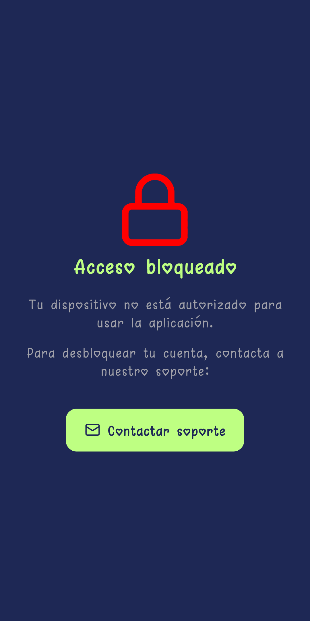 Pantalla Acceso bloqueado con el botón Contactar con soporte